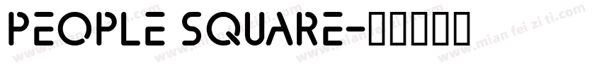 PEOPLE SQUARE字体转换